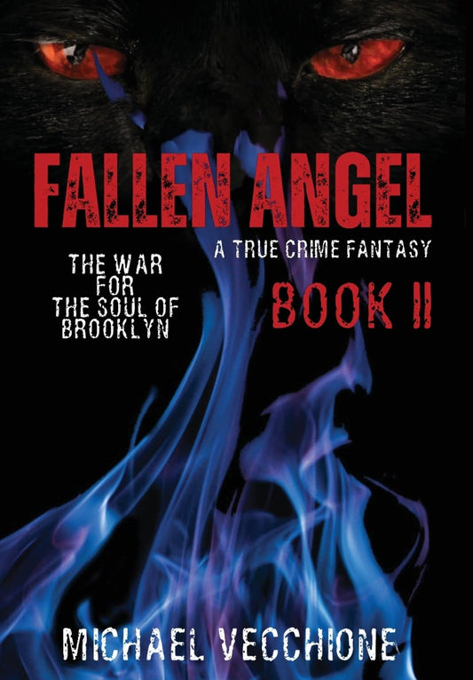 Fallen Angel II: The War for the Soul of Brooklyn  by MIchael vecchione